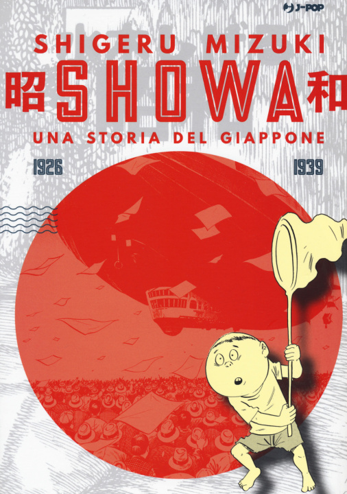 Carte Showa. Una storia del Giappone Shigeru Mizuki
