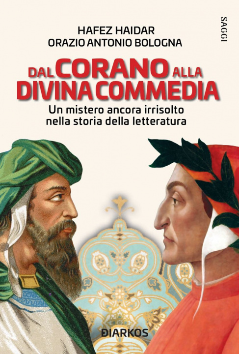 Książka Dal Corano alla Divina Commedia. Un mistero ancora irrisolto nella storia della letteratura Hafez Haidar