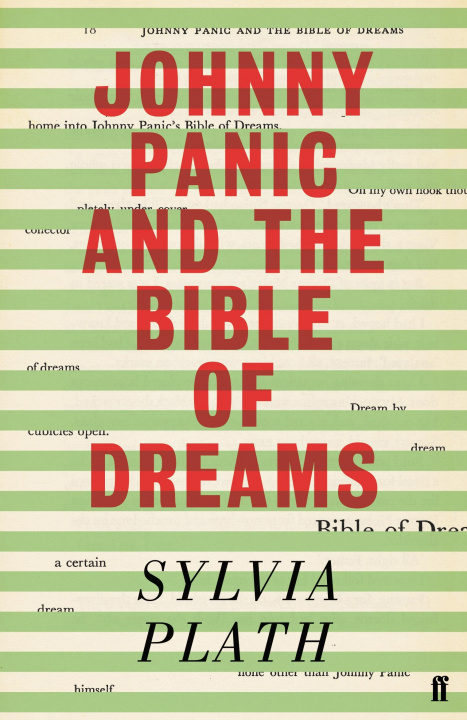 Carte Johnny Panic and the Bible of Dreams Sylvia Plath