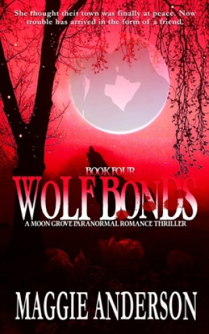Knjiga Wolf Bonds Anderson Maggie Anderson