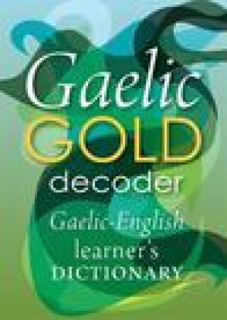 Kniha Gaelic Gold Decoder 