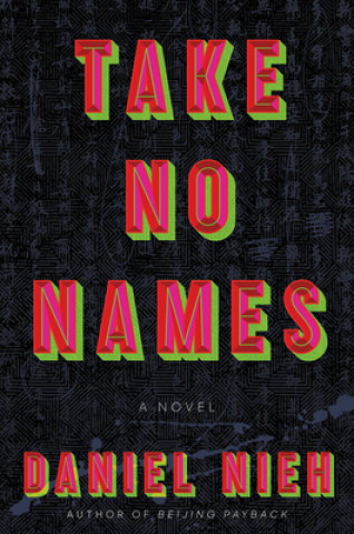 Könyv Take No Names 
