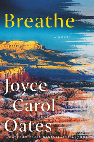 Knjiga Breathe Joyce Carol Oates