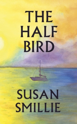 Book Half Bird Susan Smillie