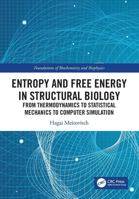 Libro Entropy and Free Energy in Structural Biology Hagai Meirovitch