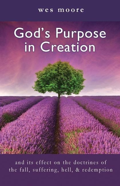 Книга God's Purpose in Creation 