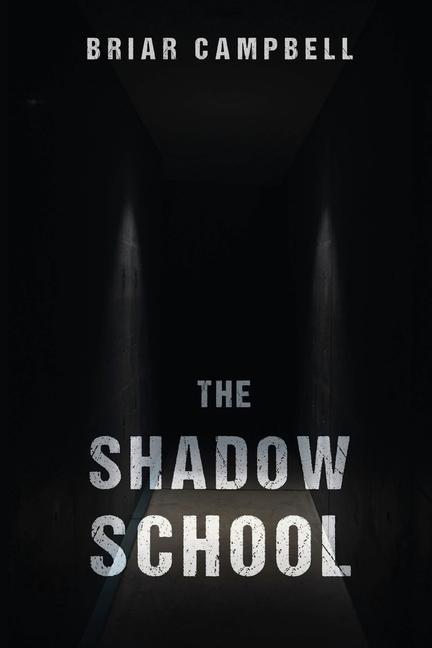 Kniha Shadow School Briar Campbell