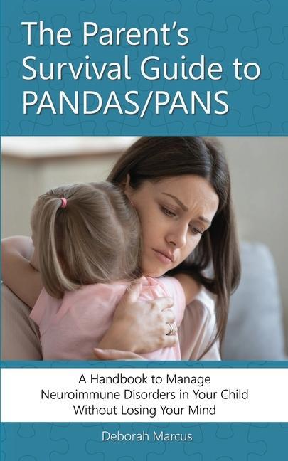 Könyv Parent's Survival Guide to PANDAS/PANS Melissa Nolan
