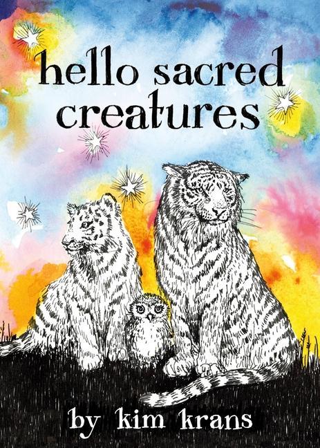 Buch Hello Sacred Creatures Kim Krans