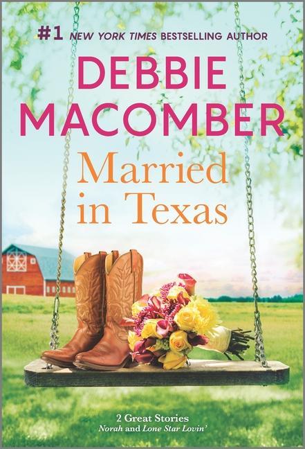 Книга Married in Texas Debbie Macomber