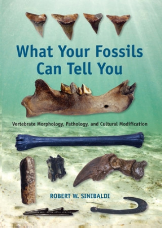 Carte What Your Fossils Can Tell You 