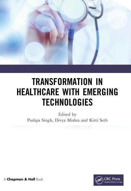 Carte Transformation in Healthcare with Emerging Technologies 