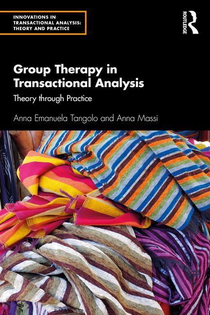 Könyv Group Therapy in Transactional Analysis Anna Emanuela Tangolo