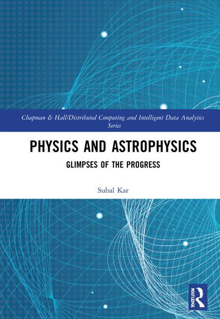 Kniha Physics and Astrophysics Subal Kar