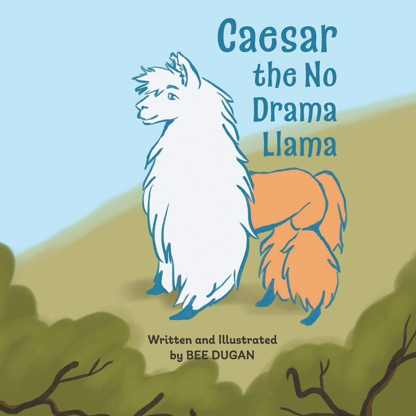 Knjiga Caesar the No Drama Llama Bee Dugan