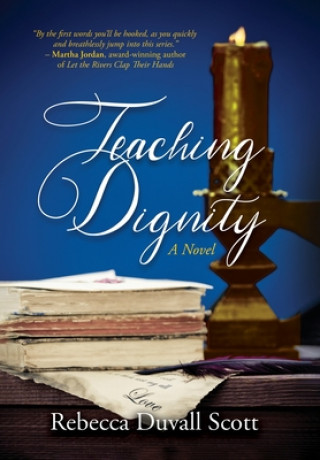 Knjiga Teaching Dignity Scott Rebecca Scott
