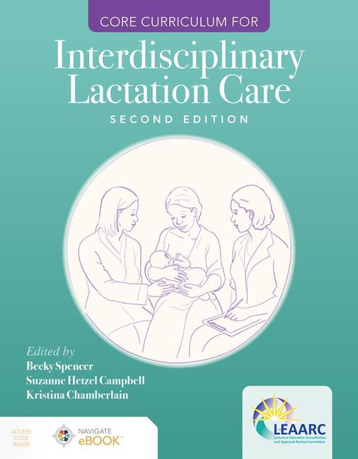 Kniha Core Curriculum for Interdisciplinary Lactation Care Suzanne Hetzel Campbell