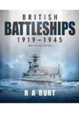 Kniha British Battleships 1919 1945 A