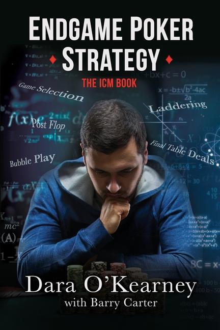 Könyv Endgame Poker Strategy Dara O'Kearney