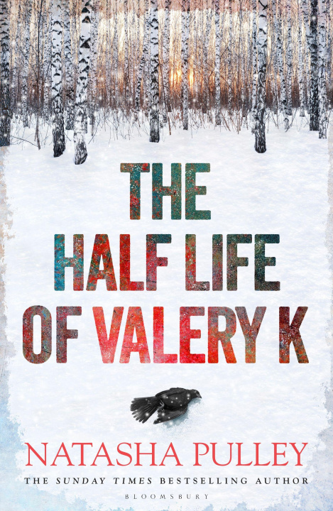 Książka Half Life of Valery K PULLEY NATASHA