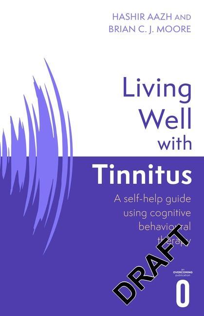 Könyv Living Well with Tinnitus Hashir Aazh