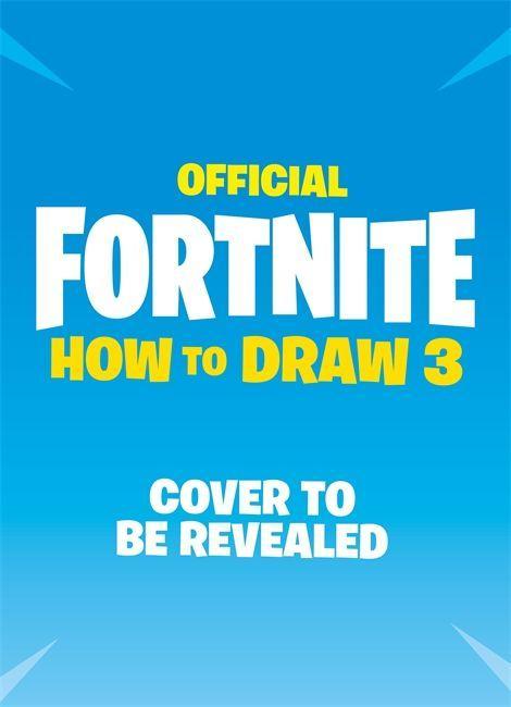 Kniha FORTNITE Official: How to Draw Volume 3 EPIC GAMES