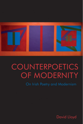Knjiga Counterpoetics of Modernity LLOYD  DAVID