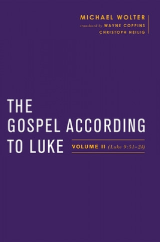 Könyv Gospel according to Luke Michael Wolter