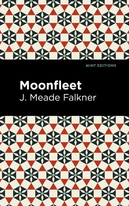 Knjiga Moonfleet Mint Editions