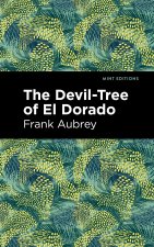 Devil-Tree of El Dorado