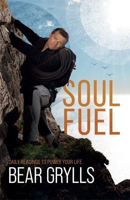 Kniha Soul Fuel Bear Grylls