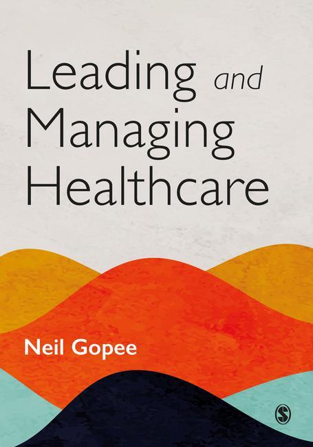 Book Leading and Managing Healthcare 