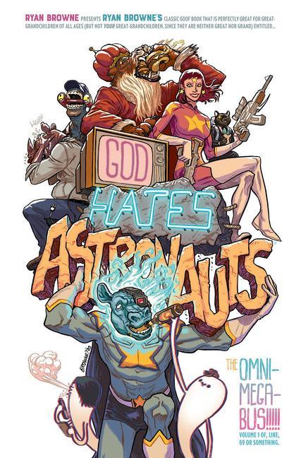 Książka God Hates Astronauts: The Omni-Mega-Bus 
