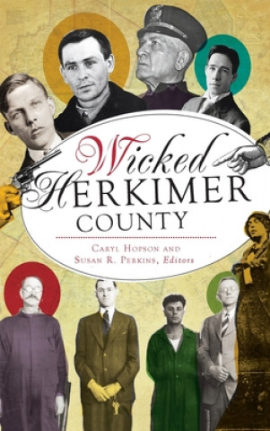 Boek Wicked Herkimer County Caryl Hopson