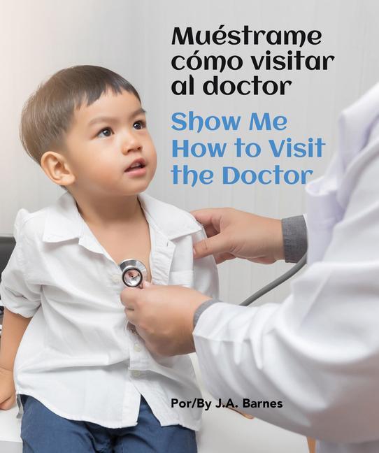 Kniha Muéstrame Cómo Visitar Al Doctor / Show Me How to Visit the Doctor 