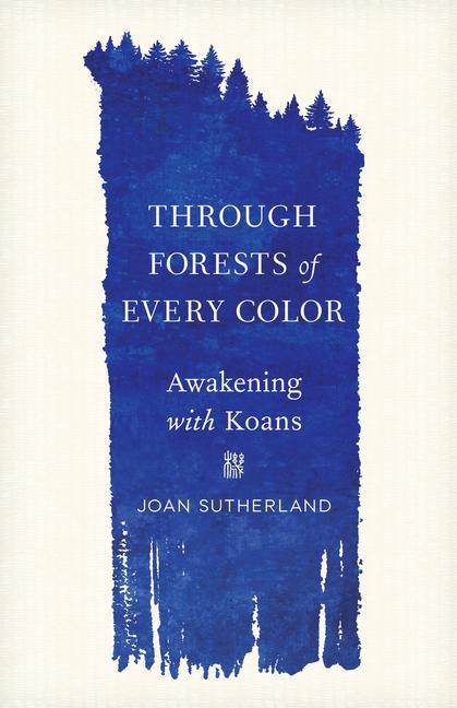Könyv Through Forests of Every Color 