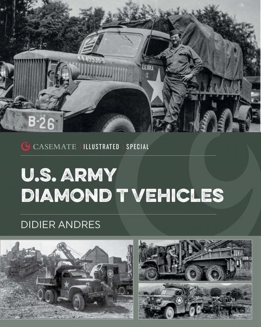 Carte Us Army Diamond T Vehicles Alan McKay