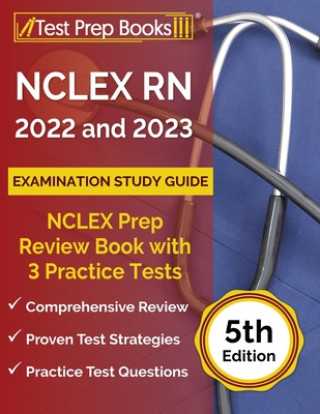 Kniha NCLEX RN 2022 and 2023 Examination Study Guide JOSHUA RUEDA