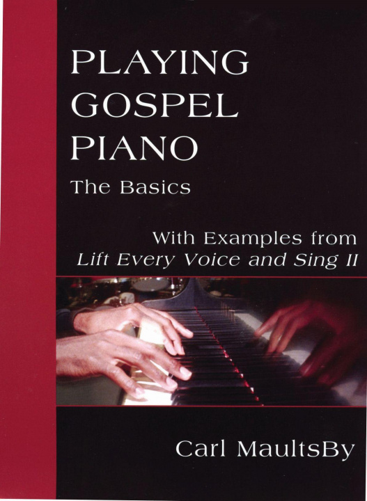 Kniha Playing Gospel Piano: The Basics 