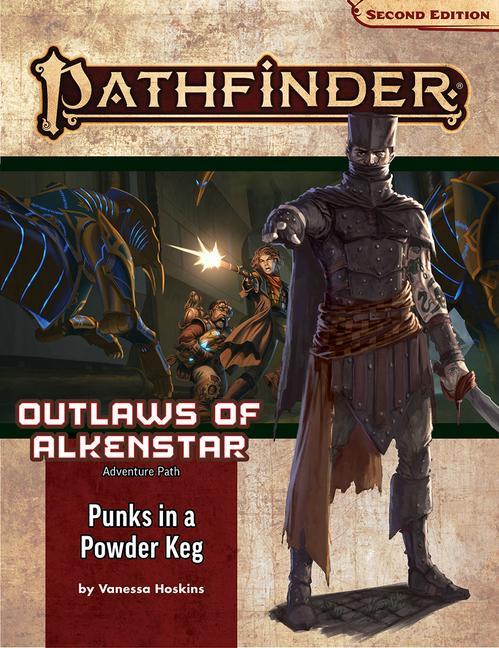 Knjiga Pathfinder Adventure Path: Punks in a Powderkeg (Outlaws of Alkenstar 1 of 3) (P2) Stephanie Lundeen