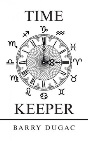 Knjiga Time Keeper Barry Dugac