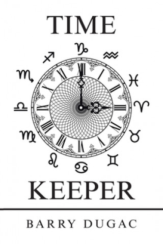 Knjiga Time Keeper Barry Dugac