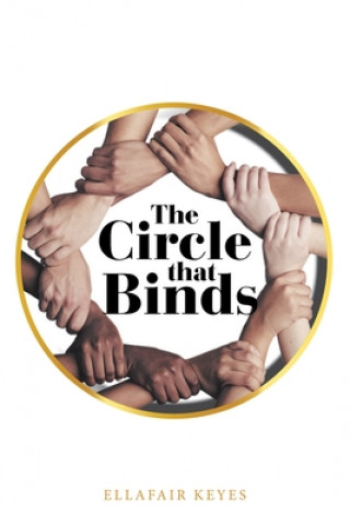 Knjiga Circle That Binds Ellafair Keyes