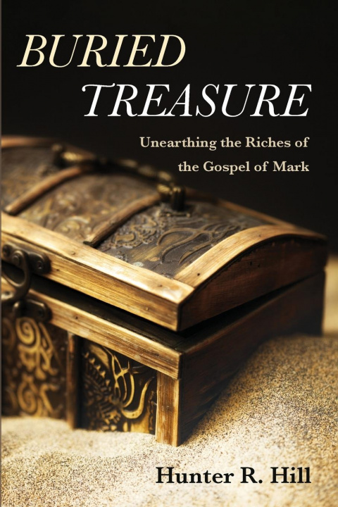 Knjiga Buried Treasure Hunter R. Hill