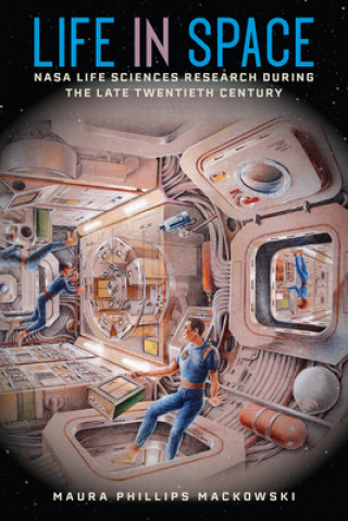 Knjiga Life in Space Maura Phillips Mackowski