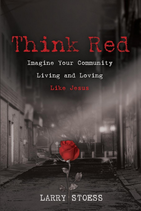Knjiga Think Red Larry Stoess