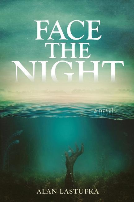 Book Face the Night Alan Lastufka
