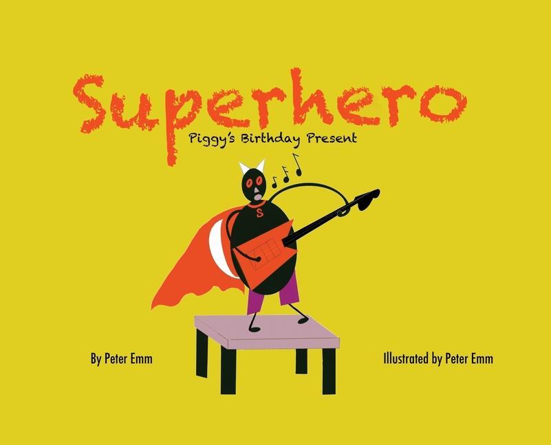 Knjiga Superhero Emm Peter Emm