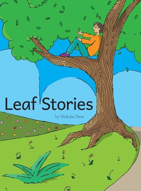 Knjiga Leaf Stories Nickolas Nece