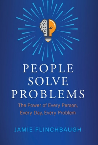 Knjiga People Solve Problems Flinchbaugh Jamie Flinchbaugh